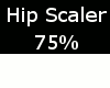 HIP SCALER - 75%
