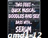 Two Feet - Quick Musical