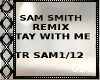 !C* Sam Smith /Stay