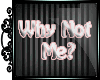 [ND] *Why Not Me 1
