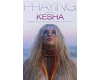 kesha praying