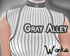 W° Gray Alley