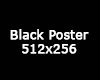 Black Poster 512x256