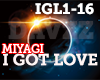 Miyagi - I Got Love
