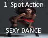 Sexy Dance 1Spot Action