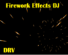 Firework Effects DJ