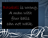 Baseball Is Wrong