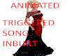 RED ANIMATED & TRIGGERED