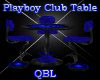 Playboy Club Table (QBL)