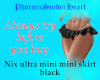 Nix ultra mini mini skir