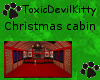TDK! Christmas Cabin