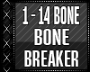!iC!Bonebreaker Excision