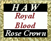 Royal Blood Rose Crown