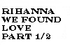 Rihanna we found love1/2