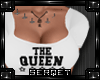 D| The Queen Tee W
