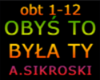OBYŚ TO BYŁA TY