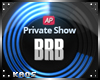 [KaoS]BrB PrivateShow V2