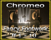 Chromeo Fancy Footwork