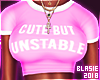 в. Cute But Unstable