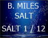 B. MILES SALT