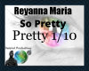 Reyanna Maria-So Pretty