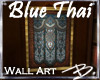*B* Blue Thai Wall Art