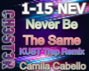 Never Be The Same RMX