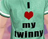 I Love my Twinny M