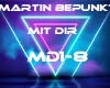 Martin Bepunkt - Mit Dir
