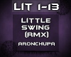 {LIT} Little Swing (RMX)