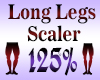 Long Legs Scaler 125%