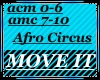 Afro Circus , Move IT