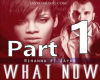 Rihanna - What Now1