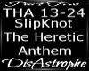 The Heretic Anthem P2