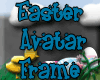 Easter Avatar Frame!