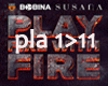 Play Fire With Fire 1/2
