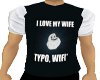 ILOve My Wifey Typo Wifi