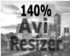 140% Avi Resizer