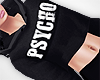 ! Req. Psycho Hoodie