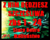 Z NIM BEDZIESZ .........