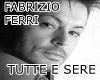 Tutte e Sere - F.  Ferri