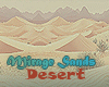 Mirage Sands|Desert
