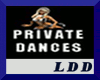 LDD-'PRIVATE DANCES'