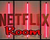 Netflix Chill Room