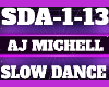 Slow Dance AJ Michell