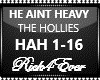 HE AINT HEAVY