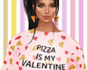 Pizza is my valentine <3