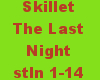 Skillet-The Last Night