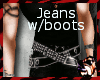 !AFK!Swagg Jeans +boots