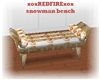 [RED]SNOWMAN BENCH